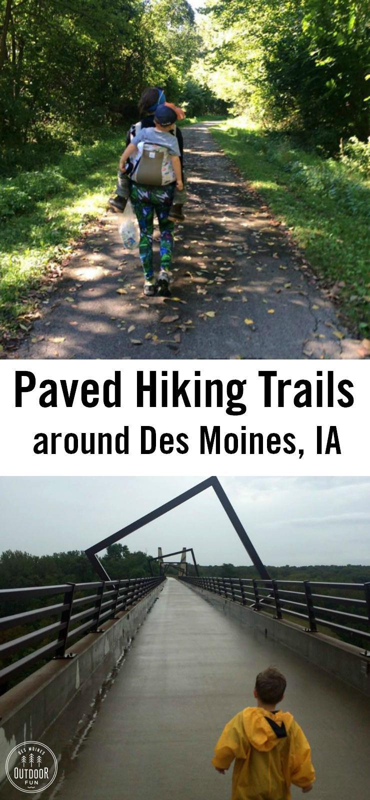 Check out this list of paved hiking trails around Des Moines, Iowa. Great places to hike with strollers, wheelchairs, or early walkers in Central Iowa.